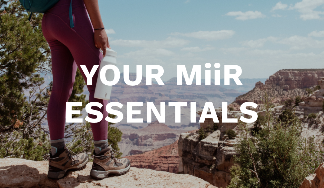 Your MiiR Drinkware Essentials