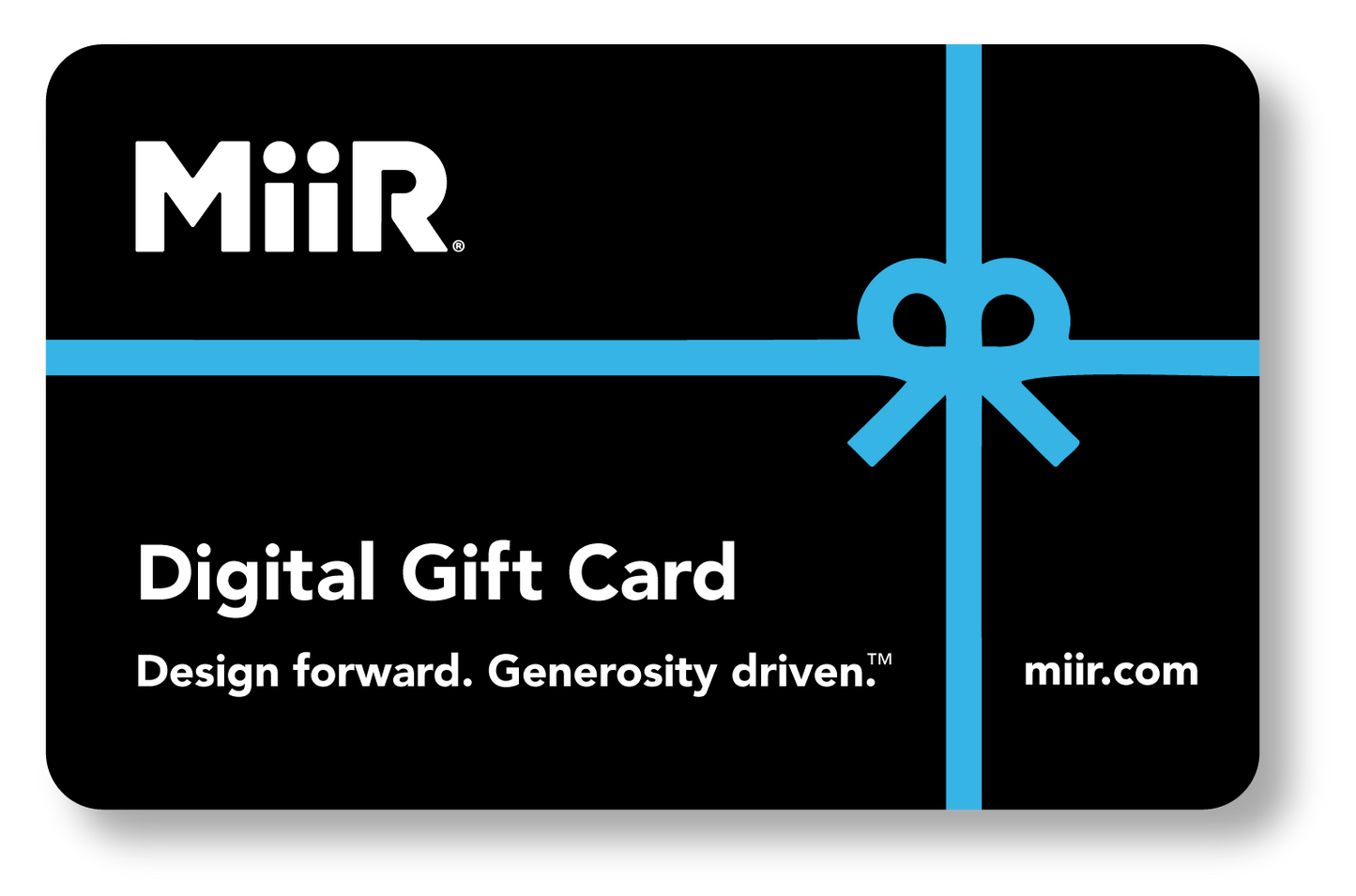 MiiR Digital Gift Card